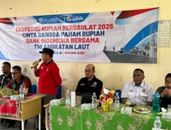 Danlanal Simeulue Bersama Forkopimda Monitoring Ekspedisi Rupiah Berdaulat 2025 di Pulau Siumat