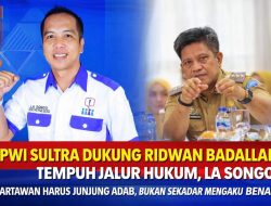 DPW PPWI Sultra Apresiasi Ridwan Badallah Tempuh Jalur Hukum, La Songo: Wartawan Harus Junjung Adab, Bukan Sekadar Mengaku Paling Benar